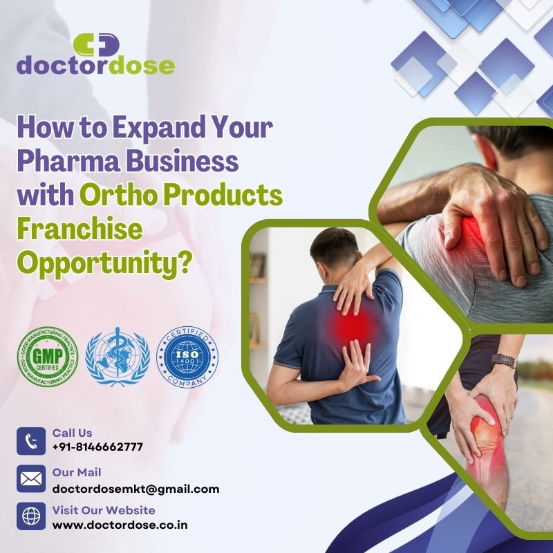How to Expand Your Pharma Business with Ortho Products Franchise Opportunity?