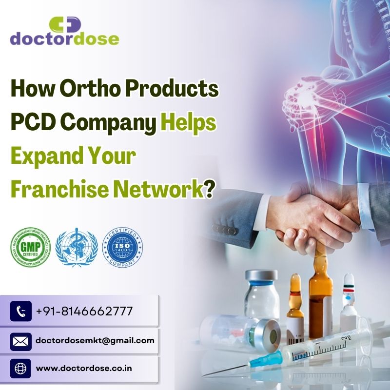 How Ortho Products PCD Company Helps Expand Your Franchise Network?