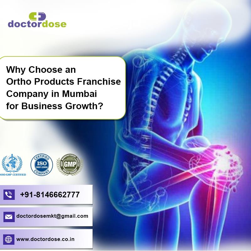 Why Choose an Ortho Products Franchise Company in Mumbai for Business Growth?